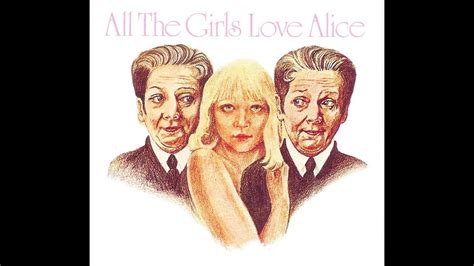 thegirls_girls alice|Elton John “All the Girls Love Alice”